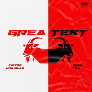 GREATEST (feat. Sean Trey) (Explicit)