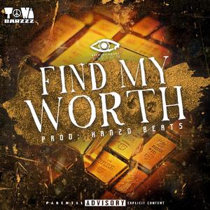 Find My Worth (Explicit)