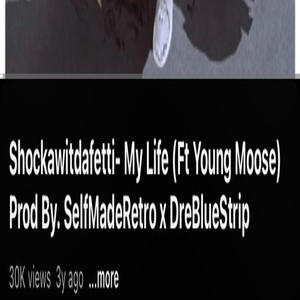My Life (feat. Young Moose) (Explicit)