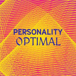 Personality Optimal