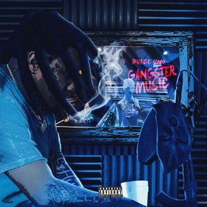 Gangster Music (Explicit)