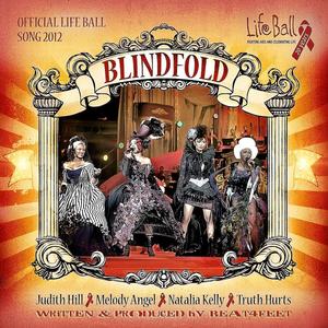 Blindfold (Official Life Ball Song 2012) (Official Life Ball Song 2012)
