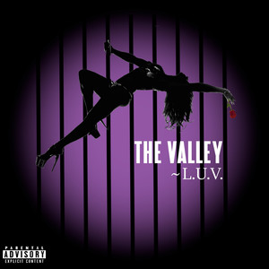 The Valley (Explicit)