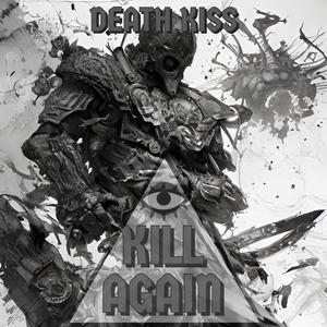 KILL AGAIN (Explicit)