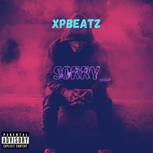 Sorry (Explicit)