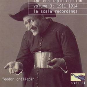 The Chaliapin Edition Vol.3: 1911-1914 La Scala Recordings