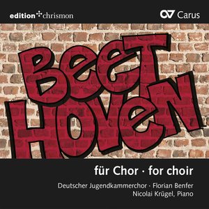 Beethoven & Others: Choral Works