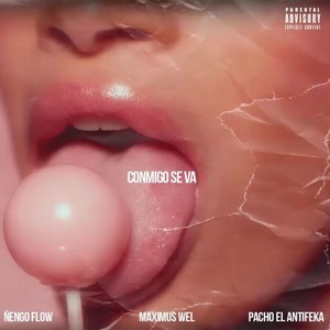 Conmigo Se VA (Explicit)