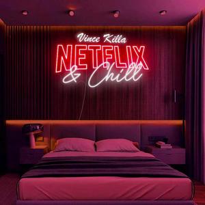 Netflix & Chill (Explicit)