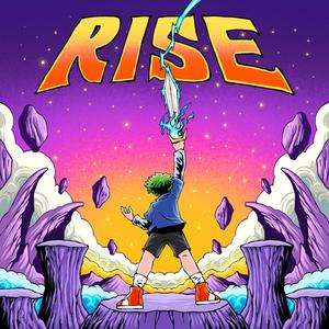 RISE! (Explicit)
