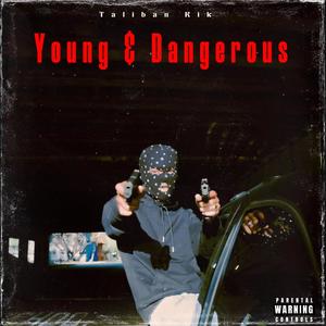 Young & Dangerous (Explicit)