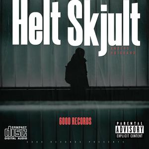 Helt Skjult (Explicit)