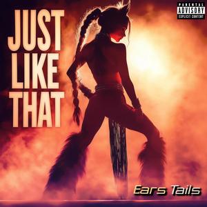 Just Like That (Explicit)