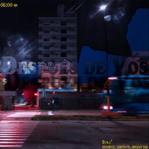 Despues de vos (feat. elzio & andrzxz & 7teen) [Explicit]