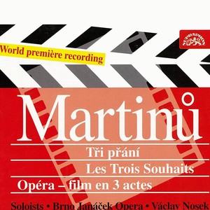 Martinů: Les trois souhaits