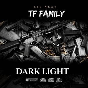 The Reaper Family (lil akxy Presents: Dark Light) [Explicit]