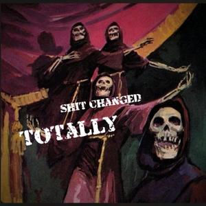 **** Changed/Totally (freestyle) [Explicit]