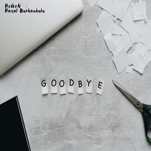 Goodbye (feat. Hazal Burkankulu) (Explicit)