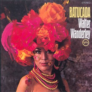 Walter Wanderley - It Hurts To Say Goodbye