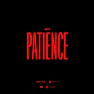 Patience (Explicit)