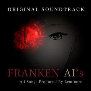 FRANKEN AI's (ORIGINAL SOUNDTRACK)