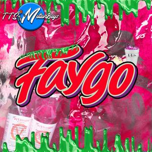 Faygo (Explicit)