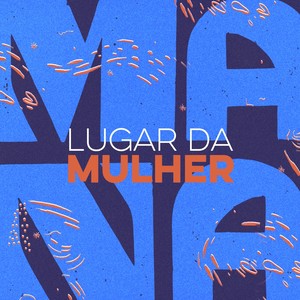 Lugar da Mulher