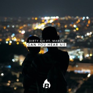 Can You Hear Me(You Said) (Radio Edit)