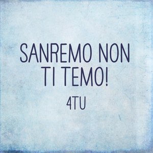 Sanremo non ti temo!