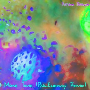 More Time (BunEnergy Remix|Remix)