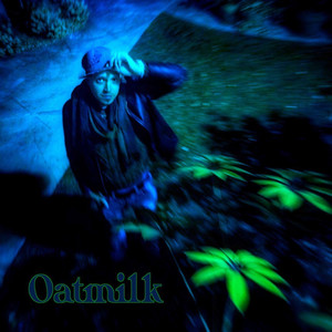 Oatmilk (Explicit)