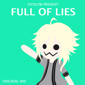 Full Of Lies (Original Mix)