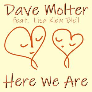 Here We Are (feat. Lisa Klein Bleil)