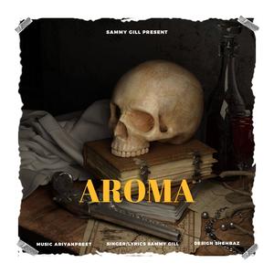 AROMA, Sammy Gill (Explicit)