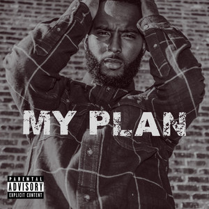 My Plan (Explicit)