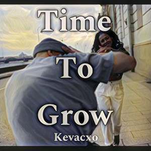 Time to Grow (Explicit)