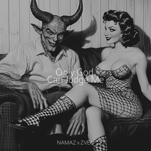 Only God Can Judge Me