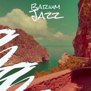 Barium Jazz