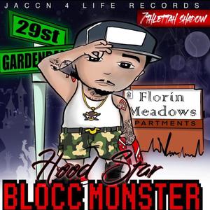 Hood Star Blocc Monster (Explicit)