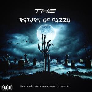 The return of fazzo (Explicit)