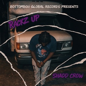 Rackz Up (Explicit)
