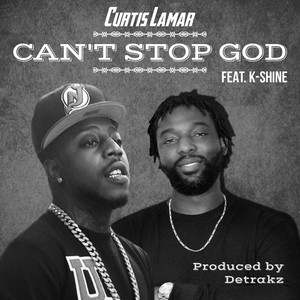 Can't Stop God(feat. K-Shine)