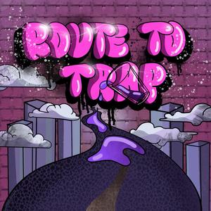 Route To Trap (Explicit)