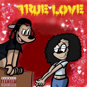 true love (versions) [Explicit]