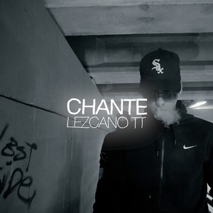 Chante (Explicit)