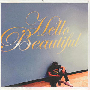 Hello Beautiful (Explicit)