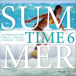 Summer Time Vol. 6 - 22 Premium Trax: Chillout, Chillhouse, Downbeat, Lounge