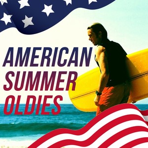 American Summer Oldies (The Oldies American History)