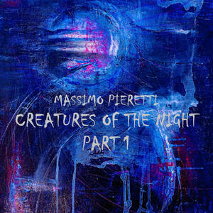 Creatures Of The Night, Pt. 1 (feat. Germana Noage, Simone Cozzetto & Mattias Olsson)