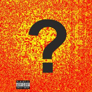 HUH? (feat. G0D$0N) [Explicit]